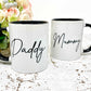 Daddy & Mummy Script Mugs